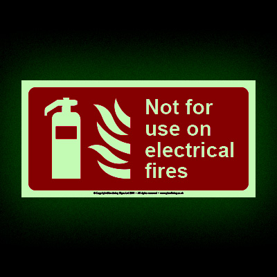 Not for use on electrical fires glow-in-the-dark sign