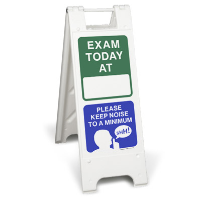 Exam Today Please Keep Noise to a Minimum Floor Sign