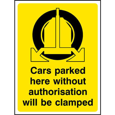 Cars Parked Here Will Be Clamped Sign