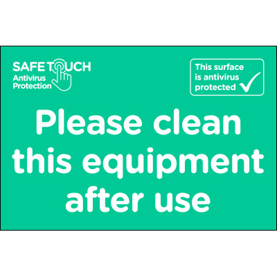 Please clean this equipment after use SafeTouch sticker