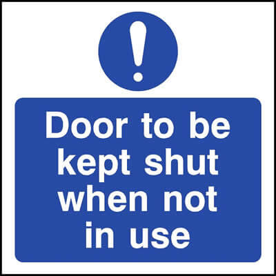 Door to be kept shut when not in use sign with symbol