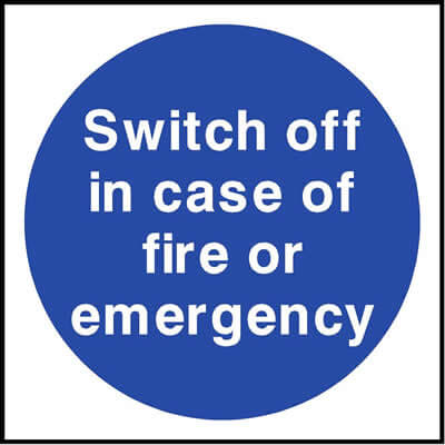 Switch off in case of fire or emergency sign
