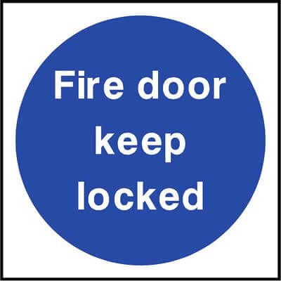 Fire door keep locked sign