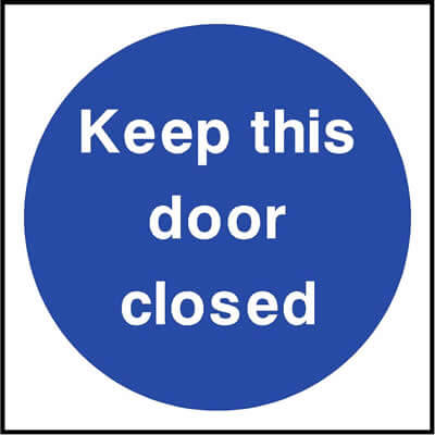 Keep this door closed sign