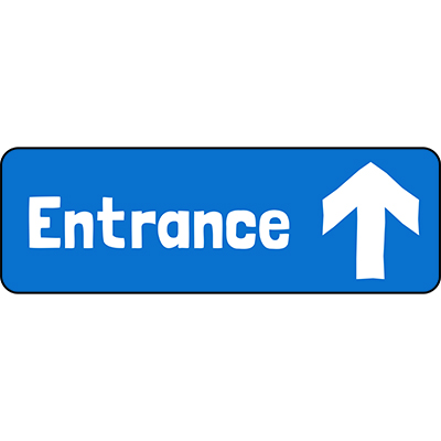 Entrance Ahead Arrow Direction Sign