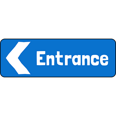 Entrance Left Arrow Direction Sign